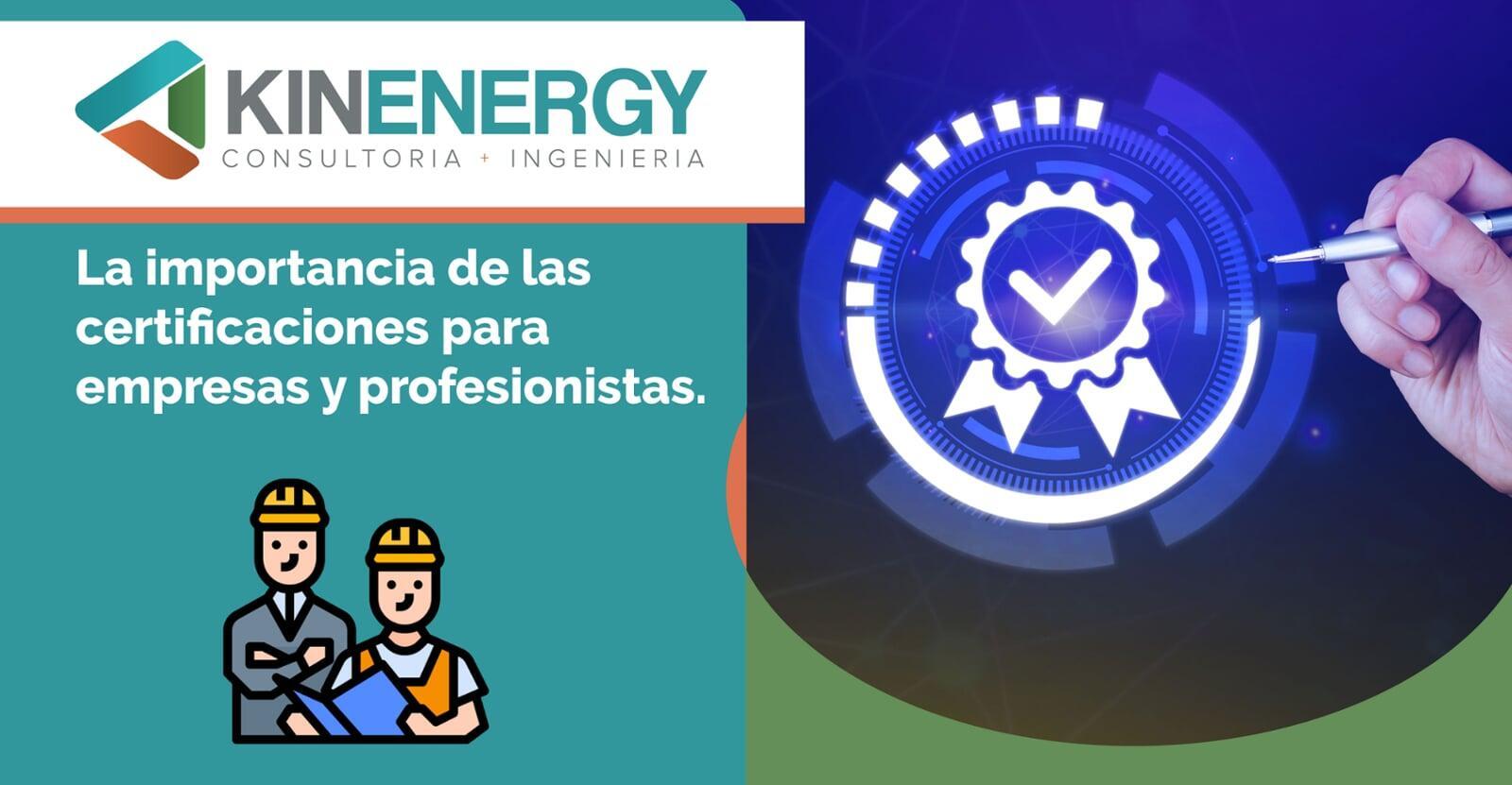 La importancia de las certificaciones para empresas y profesionistas